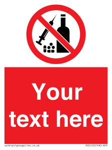 Custom No alcohol or drugs Sign